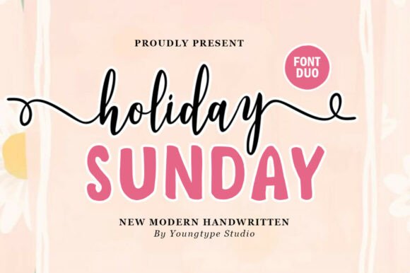 Discover the Dynamic Charm of the Holiday Sunday Duo Typeface